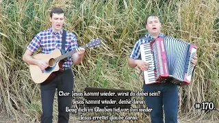 Bald kommt er wieder er wird erscheinen (Jesus kommt wieder wirst du dabei sein?)