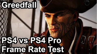 Greedfall PS4 vs PS4 Pro Frame Rate Comparison