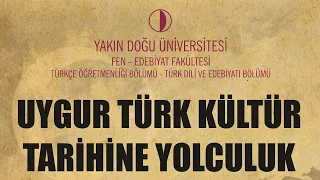 Uygur Türk Kültür Tarihine Yolculuk