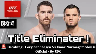 🚨 breaking - cory sandhagen vs umar nurmagomedov is official for fight night main event-full details