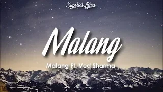 Malang Title Track (Lyrics) | Aditya Roy Kapur, Disha Patani, Anil K, Kunal K | Ved Sharma