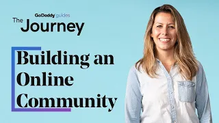 Everything You NEED to Know About Building an Online Community | GoDaddy