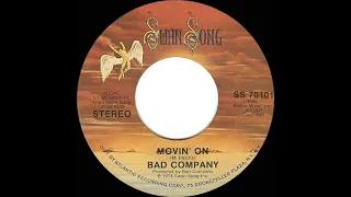 1975 HITS ARCHIVE: Movin’ On - Bad Company (stereo 45)