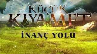 Küçük Kıyamet Bölüm 30 - HD | İnanç yolu