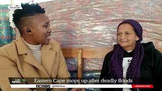 Eastern Cape Floods | Residents begin recovery after floods