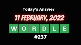 WORDLE 237 for 02/11/2022 | Wordle 11 February, 2022 | Today’s Wordle | What is today’s Wordle