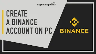 How to create a Binance Account on PC | Download and Install Binance on your Desktop in 2021