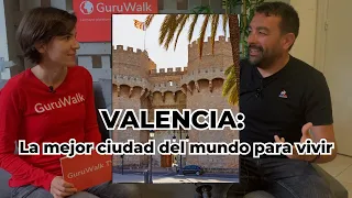 ¿Es Valencia la mejor ciudad del mundo para vivir? Secretos y curiosidades