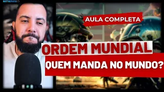 Nova Ordem Mundial | Aula Completa