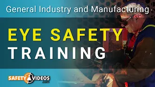 Eye Safety Training from SafetyVideos.com