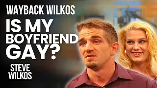 Wayback Wilkos: Is My Boyfriend Into Men?