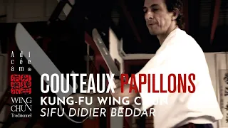 Couteaux Papillons Wing Chun