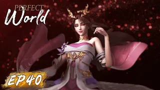 PT-BR | O confronto entre Shi Hao e os deuses! | Perfect World | Episódio 40 | WeTV