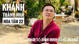 Khánh thành nhà Hoa Tâm 22 và thăm Tổ đình MINH ĐĂNG QUANG tại Vĩnh Long