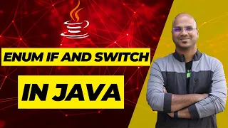 #69 Enum if and Switch in Java