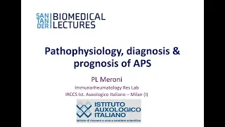 Pathophysiology, diagnosis & prognosis of APS