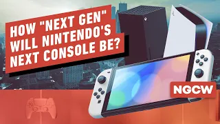 Switch 2: How "Next-Gen" Will Nintendo's Next Console Be? - Next-Gen Console Watch