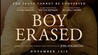 Boy Erased (2018) Official Trailer