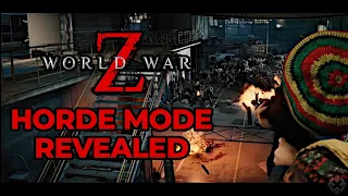 New Horde Mode Z Reveal & Breakdown - World War Z DLC Update