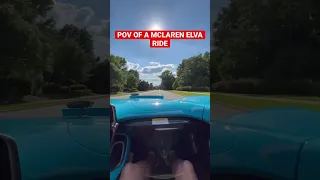 POV DRIVE IN MCLAREN ELVA #shorts