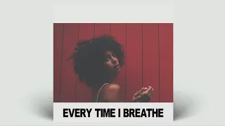 Arlissa - Every Time I Breathe (Instrumental)