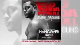 Flo Rida &  Pitbull - Turn Around Part 2 NEW RNB ! 2011  [HQ]