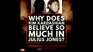 Wrongful Conviction with Jason Flom - Julius Jones