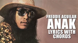 Freddie Aguilar — Anak [Official Lyric Video with Chords]