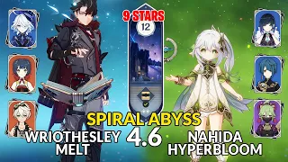 New 4.6 Spiral Abyss│Wriothesley Melt & Nahida Hyperbloom | Floor 12 - 9 Stars | Genshin Impact