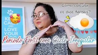 Período Fértil Com Menstruação Irregular - Patricia Amorim por Famivita