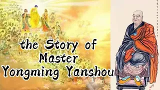 6th Patriarch Master Yongming Yanshou's Life Story