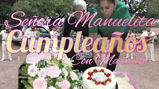 31/5/24 Festejando a Doña Manuela Magallanes en sus 84 años con el Mariachi Monumental de Jerez