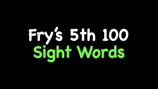 Frys 5th 100 Sight Words Slideshow