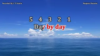 Day by Day - Key of C (Karaoke)