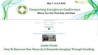 Lizette Cloete -  How To Decrease Your Stress As A Dementia Caregiver Through Coaching