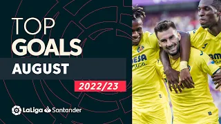 TOP GOALS August LaLiga Santander 2022/2023