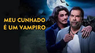 Мой шурин – вампир / Meu Cunhado é um Vampiro / A Vampire in the Family   2023   трейлер