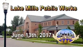 Lake Mills Public Works Board Meeting - June 13th, 2017