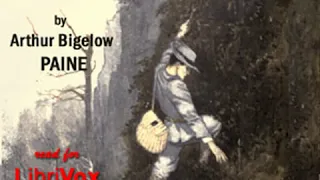 The Lucky Piece: A Story of the North Woods by Albert Bigelow PAINE | Full Audio Book