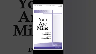 You Are Mine SATB - words and music by David Haas, arranged by Mark Hayes