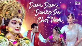 Dum Dum Danke Pe Chot Padi | Alka Yagnik | Udit Narayan | Navratri Song | Garba Song | Dandiya Song