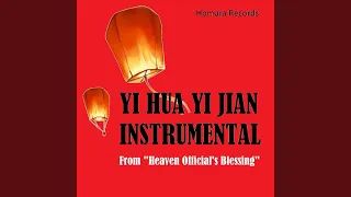 Yi Hua Yi Jian Instrumental (From 'heaven Official's Blessing")