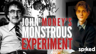 Dr John Money and the sinister origins of the trans movement