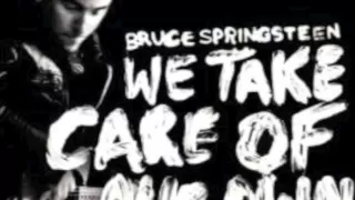 Bruce Springsteen - We Take Care of Our Own (HQ)