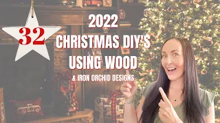 32 Christmas 2022 wood diy's | Christmas IOD diy's | Christmas 2022 diy's | Iron Orchid Designs diys