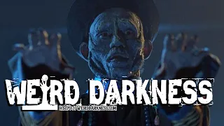 “JIANGSHI THE VAMPIRE” and More Terrifying True Stories! (PLUS BLOOPERS!) #WeirdDarkness