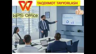 WPS OFFICE dasturida taqdimot yaratish.    30-oktabr, 2022