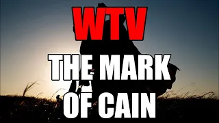 What You Need To Know About THE MARK OF CAIN