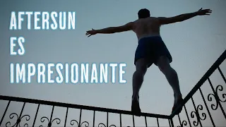 Esta película CAMBIÓ MI VIDA - Análisis de AFTERSUN (2022)