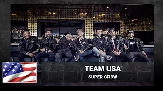 The Dance 2017 - Team USA (Super Cr3w)